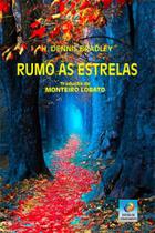 Rumo às estrelas - EDITORA DO CONHECIMENTO Rumo às estrelas - EDITORA DO CONHECIMENTO
