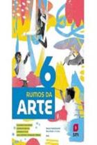 Rumos da arte 6 f2 la 2 ed 2024 - SM - DIDATICOS
