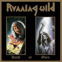 Running Wild - Death or Glory (Cd Duplo Expanded Version)