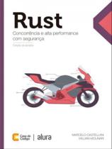Rust - concorrência e alta performance com segurança