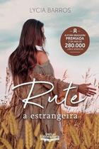 Rute - A Estrangeira Rute - A Estrangeira