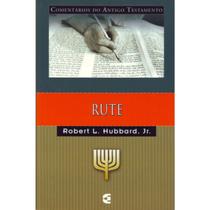 Rute Comentario do Antigo Testamento Robert L. Hubbard Jr.