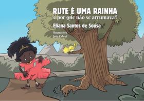Rute é uma Rainha e Por Que Não se Arrumava - Scortecci Editora