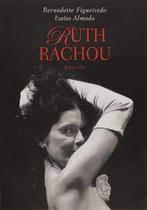 Ruth rachou - biografia Ruth rachou - biografia
