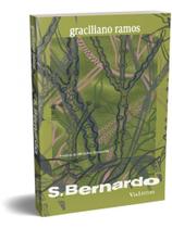S. bernardo - graciliano ramos - texto integral são bernardo - VIA LEITURA