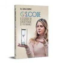 S.Code: O Segredo Da Longevidade De Performance - - PANDORGA