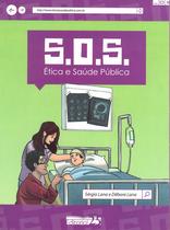 S.O.S Etica e Saude Publica Literatura Geral