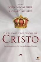 s Planos Proféticos De Cristo - Peregrino