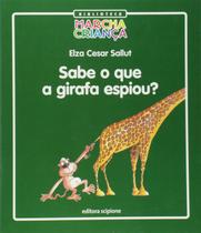 Sabe o que a Girafa Espiou - Scipione