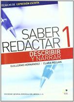 Saber redactar 1 - describir y narrar