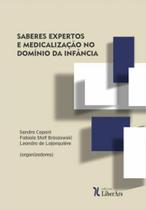 Saberes expertos e medicalização no domínio da infância