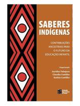 Saberes indígenas - vol. 1