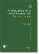 Saberes, Paisagens e Territórios Rurais da América Latina - UFPR Saberes, Paisagens e Territórios Rurais da América Latina - UFPR