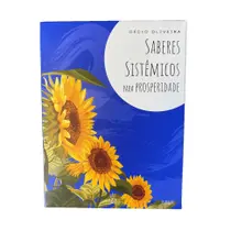 Saberes Sistêmicos Prosperidade - Cartas Constelação Familiar Saberes Sistêmicos Prosperidade - Cartas Constelação Familiar