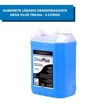 Sabonete Líquido Desengraxante Dexa Plus Trilha 5L Antibacteriano Limpeza Graxa Oficina Sabonete Líquido Desengraxante Dexa Plus Trilha 5L Antibacteriano Limpeza Graxa Oficina