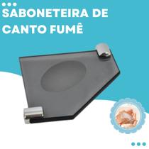 Saboneteira de canto Vidro 8 Mm Vildrex fumê