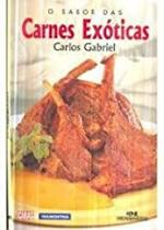 Sabor das carnes exoticas, o