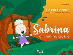 Sabrina: a menina albina Sabrina: a menina albina