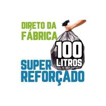Saco De Lixo 100 Litros 300 Un Preto Super Reforçado
