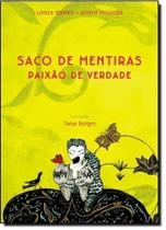 Saco de Mentiras, Paixão de Verdade - PEIROPOLIS Saco de Mentiras, Paixão de Verdade - PEIROPOLIS