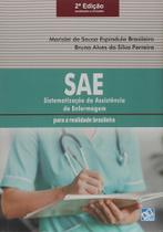 SAE - Sistematização Da Assistência De Enfermagem - AB EDITORA SAE - Sistematização Da Assistência De Enfermagem - AB EDITORA