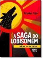 Saga do Lobisomen Sob Um Sol de Rachar, A - ARTES E OFICIOS
