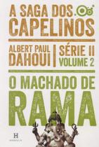 Saga dos Capelinos, A Vol.2 : Machado de Rama - HERESIS Saga dos Capelinos, A Vol.2 : Machado de Rama - HERESIS