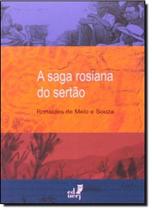 Saga Rosiana do Sertão, A - EDUERJ - EDIT. DA UNIV. DO EST. DO RIO - UERJ