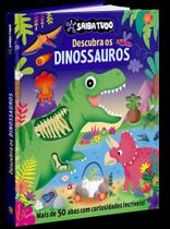 Saiba Tudo - Descubra Os Dinossauros Saiba Tudo - Descubra Os Dinossauros