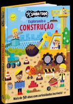 Saiba Tudo - Explore A Construção Saiba Tudo - Explore A Construção