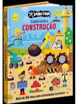 Saiba tudo - explore a construção - vol. 1