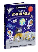 Saiba Tudo - Explore O Sistema Solar Saiba Tudo - Explore O Sistema Solar