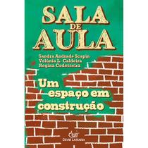 Sala de aula - um espaço em construcao - DEVIR LIVRARIA