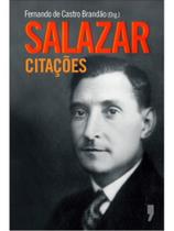 Salazar - citações Salazar - citações