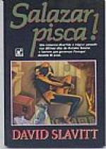 Salazar Pisca!
