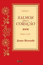 Salmos para o Coração - Salmos 1 a 80