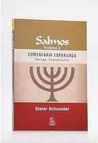 Salmos - Volume 2 - Comentário Esperança Antigo Testamento Salmos - Volume 2 - Comentário Esperança Antigo Testamento