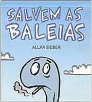 Salvem as baleias - col. fliptum mini-livros animados Salvem as baleias - col. fliptum mini-livros animados