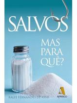 Salvos - mas para quê