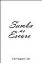 Samba no Escuro