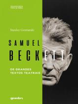 Samuel beckett os grandes textos teatrais