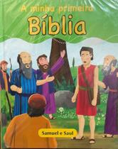 Samuel E Saul Vol 15 - A Minha Primeira Bíblia - Susanna Esquerdo - RBA