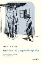 Sanatório Sob o Signo da Clepsidra Sanatório Sob o Signo da Clepsidra