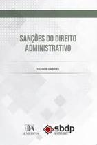 Sancoes do direito administrativo - ALMEDINA BRASIL