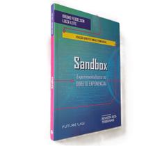 Sandbox Experimentalismo Direito Exponencial Future Law 2020 Sandbox Experimentalismo Direito Exponencial Future Law 2020