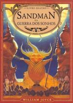 Sandman e a Guerra dos Sonhos - Vol. 04