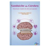 Sanduíche do Cérebro: Alimentação Completa do Saber para Aprender