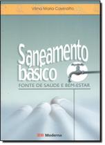 Saneamento Basico: Fonte de Saude e Bem Estar - MODERNA (PARADIDATICOS)