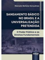 Saneamento básico no brasil e a universalização pretendida - 2025