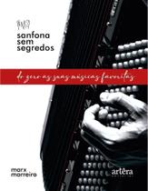 Sanfona Sem Segredos - Do Zero as Suas Músicas Favoritas Sanfona Sem Segredos - Do Zero as Suas Músicas Favoritas